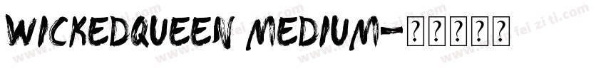 wickedqueen Medium字体转换